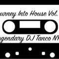 Legendary DJ Tanco NYC - Journey Into House Vol. 87