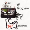 dj Scorpion - Mix '80 Year 1984