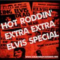 Hot Roddin' Extra (Elvis Presley Tribute) - 08-15-16