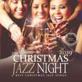 Christmas Jazz Night 2019 (Best Christmas Jazz Songs) M-Sol Records mixed by Jose Sierra