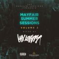 MAYFAIR SUMMER SESSIONS VOL.2