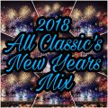 2018 All Classic's New Years Mix - DJ Carlos C4 Ramos