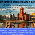 The Velvet Hum 36: Celebrating Wales