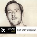Tsugi Podcast 416 : This Soft Machine