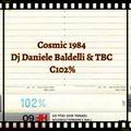 Cosmic 1984 Dj Daniele Baldelli & TBC C102%