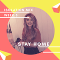 Isolation Mix Week 5