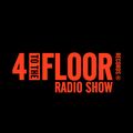 4 To The Floor Radio Show Ep 53 Presented by Seamus Haji + Franck Roger Guest Mix