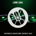 Wonked Bass Mix Series 002 - LInk (UK)