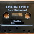 Louis Love (LA) New Beginning  1994 Mixtape