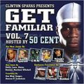 Clinton Sparks - Get Familiar Vol 7 (2003)