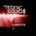 Tronic Podcast 539 with Karotte