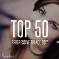 PARADISE - TOP 50 PROGRESSIVE TRANCE 2017