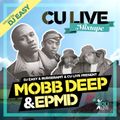 MOBB DEEP & EPMD - CU Live Mixtape