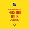 Foreign Hour w/ Foreigner - 1st November 2017