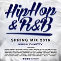 HIP HOP & R&B SPRING MIX 2016