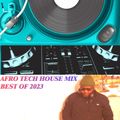 AFRO TECH HOUSE MIX EXCLUSIVE MIX