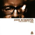 John Acquaviva ‎- From Saturday To Sunday CD1 Saturday Mix (2002)