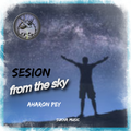 Aharon Pey - From the sky ( sesion )