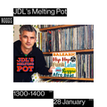 JDL's Melting Pot: 28th January '23