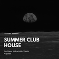 Mr Brightside/Don Diablo.Jonas Blue.Zedd.Steve Aoki.Tiesto/Summer Club House/1 Live Session.Aug.2020