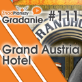 Gradanie ZnadPlanszy #111 - Grand Austria Hotel