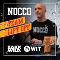 DJ Zakk Wild - NOCCO Team Lift Off - WIT LDN