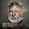 SORIN CHIRA (RO) Wake Up Man! (To Reality) (January 2022 Mix)