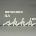 Dominado Mashhhup - Bootie Rio para Shhh.FM
