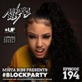 Mista Bibs - #BlockParty Episode 194 (Roddy Ricch, Coi Leray, Ty Dolla $ign, Blxst, Lil Mosey)