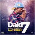DAID 7 - DJ Ally Fresh