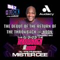 MISTER CEE THE RETURN OF THE THROWBACK @ NOON 94.7 THE BLOCK NYC MON 5/2/22