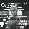 Dark Hours | EP 010 | Guest mix by Mandyyy