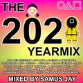 Samus Jay  Presents - The Yearmix 2021  Part B