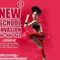 Dj cRoW New School Invasion Vol. 03