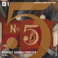 Perfect Sound Forever w/ 555 - 11th January 2017