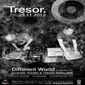 Different World (Claude Young & Takasi Nakajima) @ Tresor Berlin - 23.11.2012