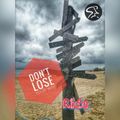 Don't lose your way_Ride [Fuerza EZ]