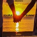 Soulful Summer 2024 - The Finest Deep Soulful House of 2024