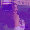 Guest Mix 384 - Aurielle Sayeh [17-11-2019]