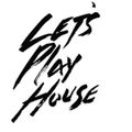 Let's Play House Vol. 1