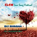 DJ Dhann - ELSM Love Song Festival