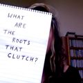 KAZET #2: What are the roots that clutch?