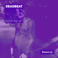 Guest Mix 071 - Deadbeat [06-09-2017]
