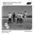 RADIO KAPITAŁ: Idealistic Festival 2021 #3 - RASP Lovers (2021-09-26)