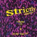 Strictly Dance The Mix Volume 13 & In The Year 97