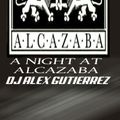 A Night at Alcazaba by DJ Alex Gutierrez