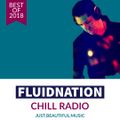 Fluidnation - Best Of 2018 Mix [Chill Radio UK]