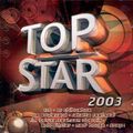 Top Star 2003 (2003) CD1