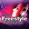 DJ Flex - Forever Freestyle Anthems