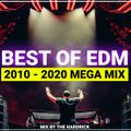 Best EDM of 2010 - 2020 Year Mix - Sick EDM Festival Mashup Mix 2020